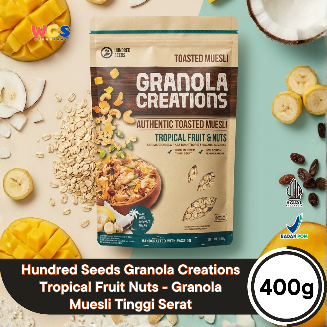 Hundred Seeds Granola Creations Tropical Fruit Nuts 400g - Granola Muesli Tinggi Serat