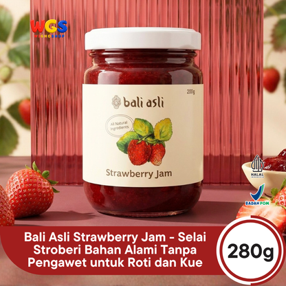 Bali Asli Strawberry Jam 280g - Selai Stroberi Bahan Alami Tanpa Pengawet untuk Roti dan Kue