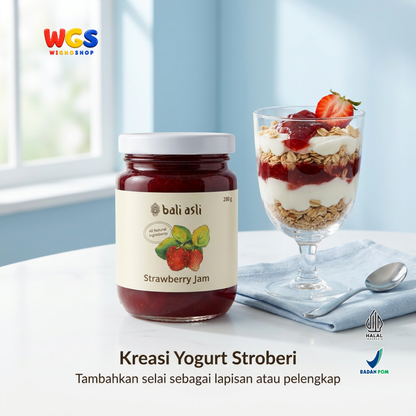 Bali Asli Strawberry Jam 280g - Selai Stroberi Bahan Alami Tanpa Pengawet untuk Roti dan Kue