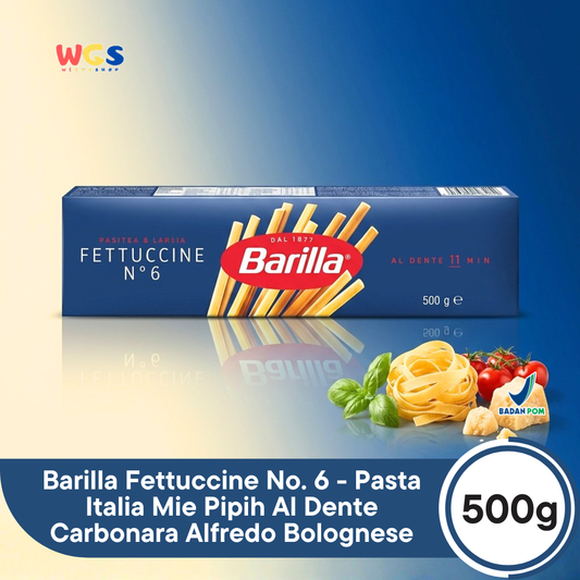 Barilla Fettuccine No.6 500g - Pasta Italia Mie Pipih Al Dente Carbonara Alfredo Bolognese