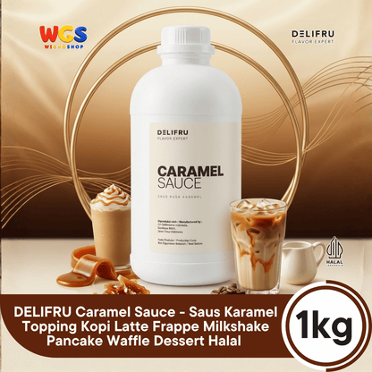 DELIFRU Caramel Sauce 1kg - Saus Karamel Topping Kopi Latte Frappe Es Krim Pancake Dessert Minuman Cafe Halal