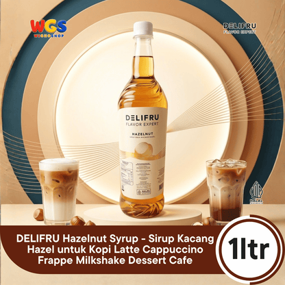 DELIFRU Hazelnut Syrup 1 Liter - Sirup Kacang Hazel untuk Kopi Latte Iced Coffee Milkshake Frappe Mocha Dessert Cafe Halal