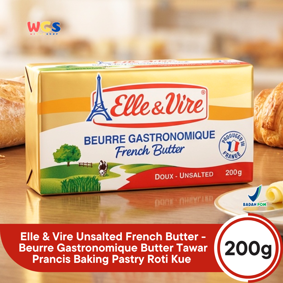 Elle & Vire Unsalted French Butter 200g - Beurre Gastronomique Butter Tawar Prancis Baking Pastry Roti Kue