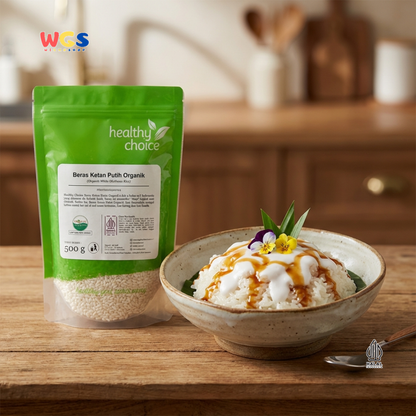 Healthy Choice Beras Ketan Putih Organik 500g – Organic White Glutinous Rice