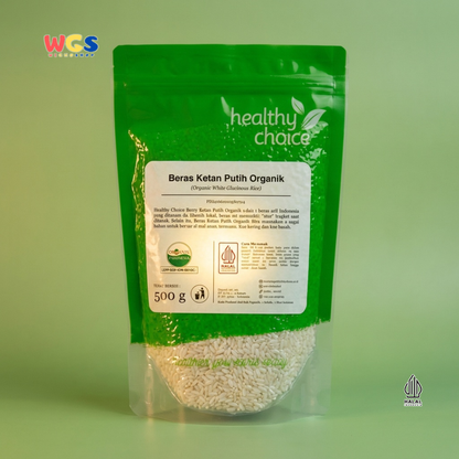Healthy Choice Beras Ketan Putih Organik 500g – Organic White Glutinous Rice