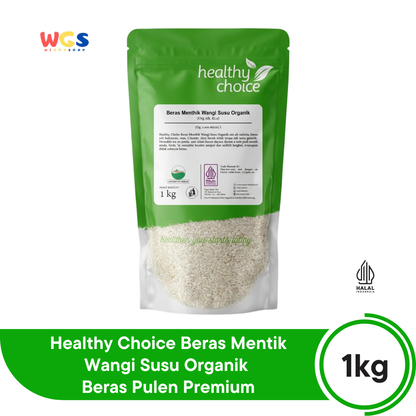 Healthy Choice Beras Mentik Wangi Susu Organik 1kg – Beras Pulen Premium