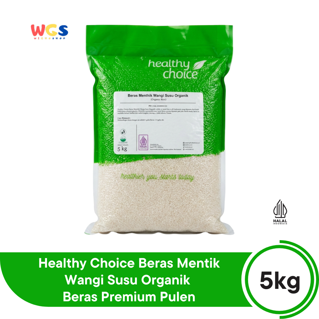Healthy Choice Beras Mentik Wangi Susu Organik 5kg – Beras Premium Pulen