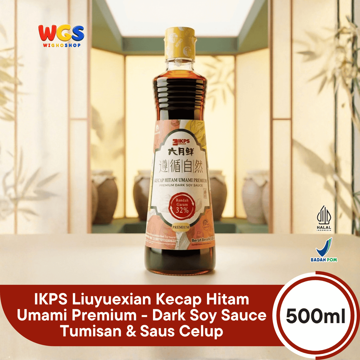 IKPS Liuyuexian Kecap Hitam Umami Premium 500ml - Dark Soy Sauce Tumisan & Saus Celup