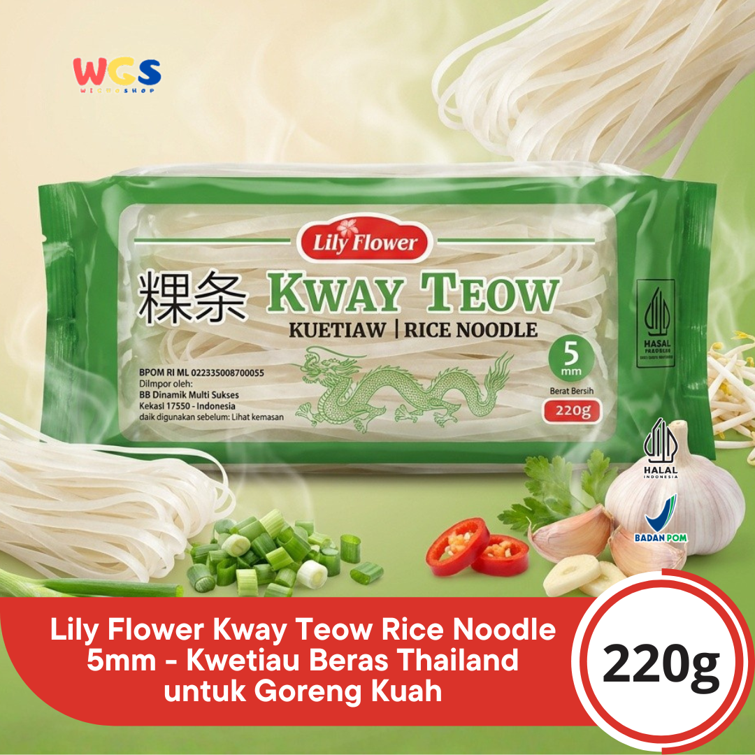 Lily Flower Kway Teow Rice Noodles 220g – Premium Rice Noodles, Chewy &amp; Easy to Cook