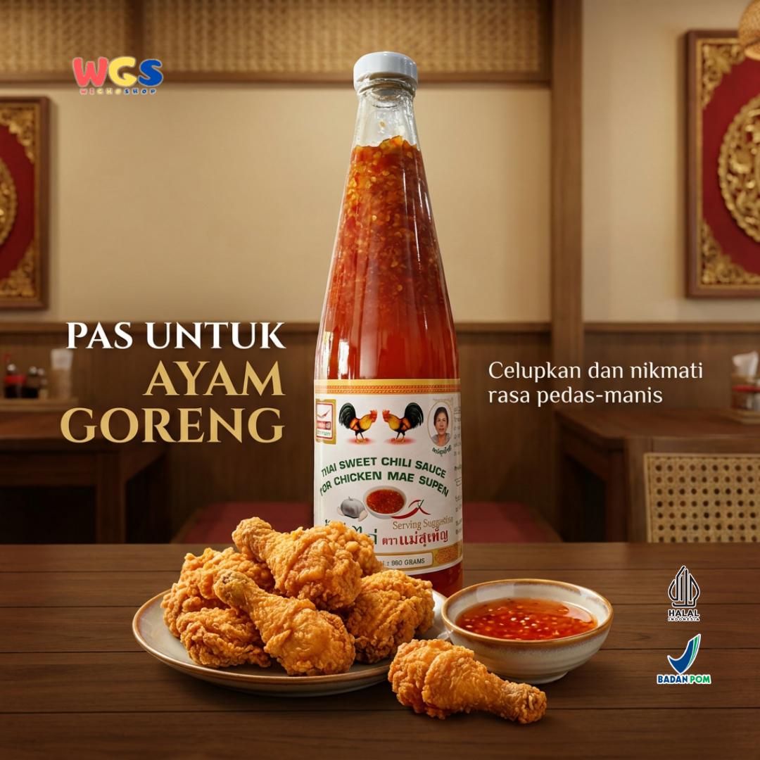 Mae Supen Thai Sweet Chili Sauce 930g - Saus Sambal Thailand Pedas Manis Dipping Sauce Ayam Goreng Dimsum Seafood