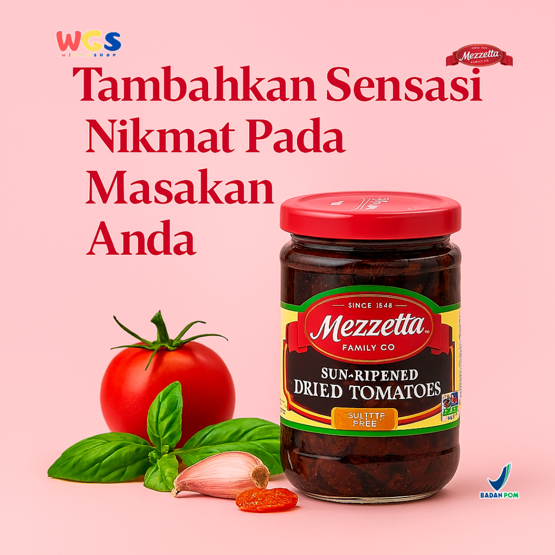 Mezzetta Sun-Ripened Dried Tomatoes 227g – Tomat Kering Premium Bebas Sulfit