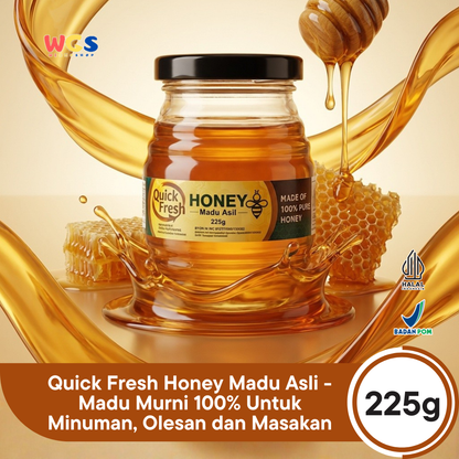 Quick Fresh Honey Madu Asli 225g - Madu Murni 100% Untuk Minuman, Olesan dan Masakan