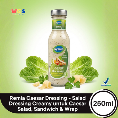 Remia Caesar Dressing 250ml - Salad Dressing Creamy untuk Caesar Salad, Sandwich & Wrap