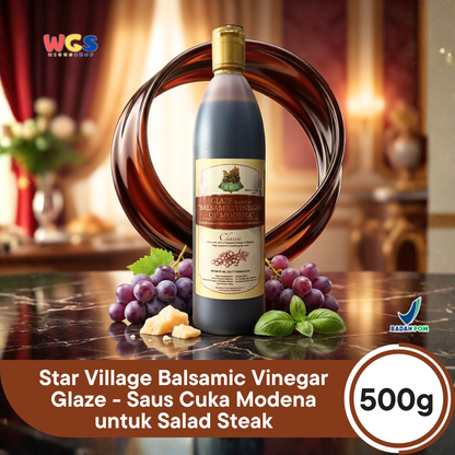 Star Village Balsamic Vinegar Glaze 500g - Saus Cuka Modena untuk Salad Steak