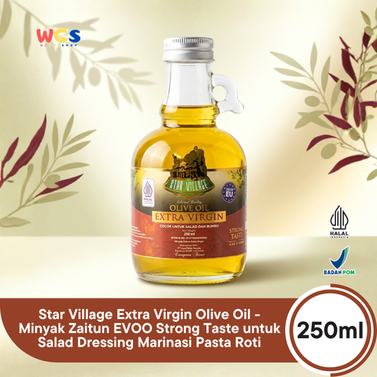 Star Village Extra Virgin Olive Oil 250ml - Minyak Zaitun EVOO Strong Taste untuk Salad Dressing Marinasi Pasta Roti