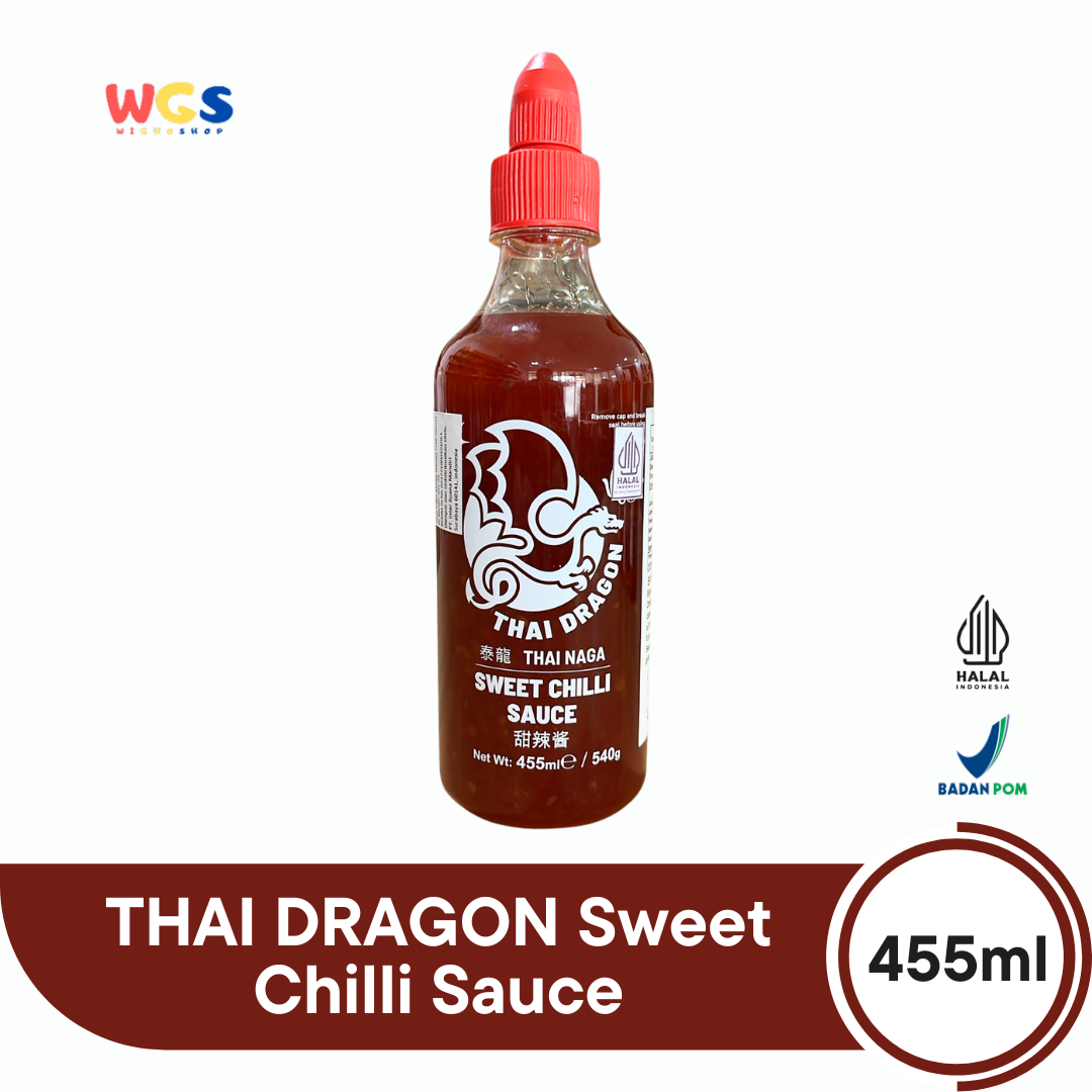 THAI DRAGON Sweet Chilli Sauce 455ml | Saus Cabai Manis Thailand Halal Serbaguna