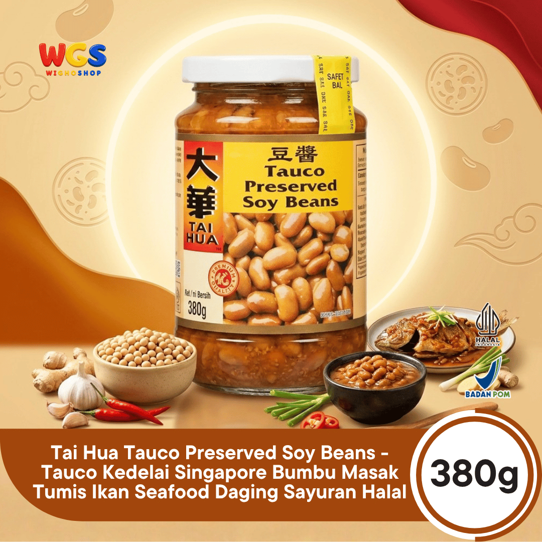 Tai Hua Tauco Preserved Soy Beans 380g - Tauco Kedelai Singapore Bumbu Masak Tumis Ikan Seafood Daging Sayuran Halal