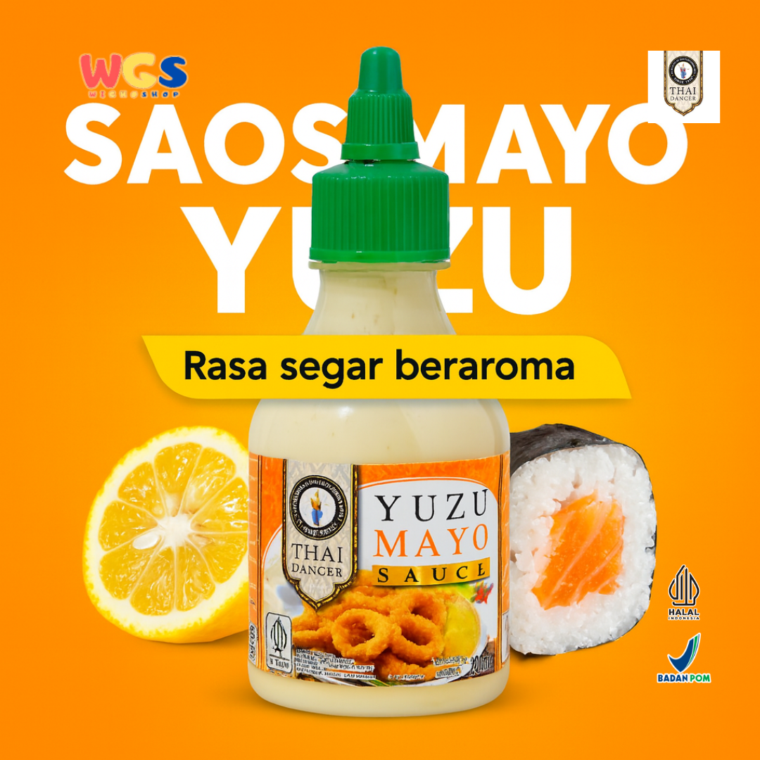 Thai Dancer Yuzu Mayo Sauce 200ml – Saus Mayones Rasa Jeruk Segar